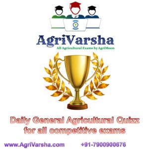 Read more about the article Daily General Agriculture Quizz